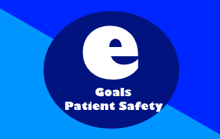 e-goals PATIENT SAFETY